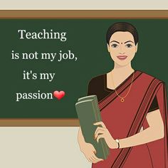 a woman holding a book in front of a chalkboard with the words teaching is not my job, it's my passion