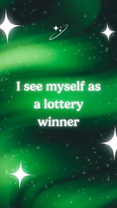 i see myself as a lottry winner with stars in the sky above