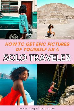 how to get epic pictures of yourself as a solo traveler