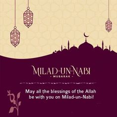 an islamic greeting card with hanging lanterns and the name of the month, may all the blessings of the allaah be with you on mad - un - nabi