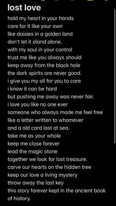 a poem written in black and white with the words lost love on it's side