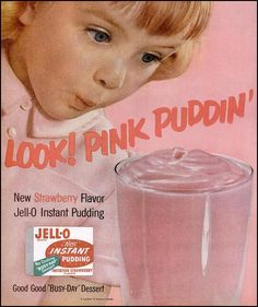 Strawberry Pudding, Shotting Photo, Old Advertisements, Food Ads, Retro Advertising, Retro Ads, Retro Recipes, Old Ads, Tickled Pink