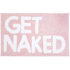 a pink rug with the words get naked written in white ink on it, against a white background