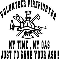 Volunteer firefighter Firefighters Wife, Fire Life, Decal For Car, Volunteer Firefighter, Firefighter Wife