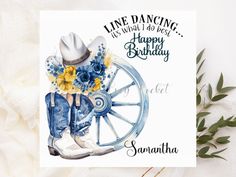 a birthday card with an image of a man in a cowboy hat on a wagon