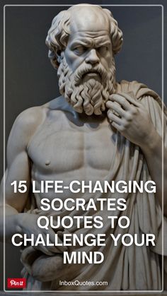 a statue with the words, 15 life changing quotes to challenge your mind