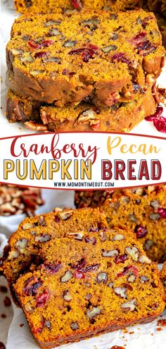 a loaf of cranberry pecan pumpkin bread is cut into slices and stacked on top of each other