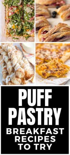 Collage of various puff pastry breakfast recipes. Pastry Recipes, Puff Pastry