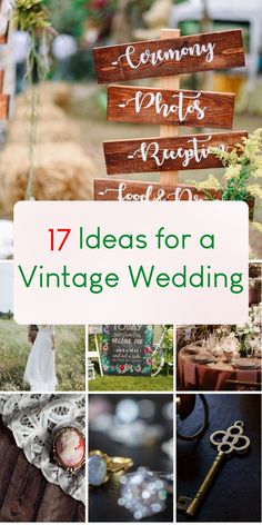 wedding photos with the words 17 ideas for a vintage wedding written on them in green and white