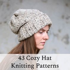 a woman wearing a knitted hat with text overlay that reads, 43 cozy hat knitting patterns