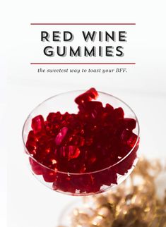 red wine gummies in a glass bowl