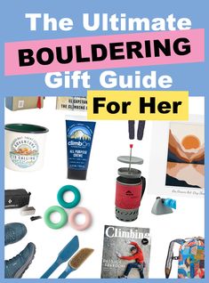 the ultimate bouldering gift guide for her