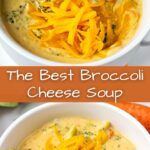 two bowls of broccoli cheese soup with carrots