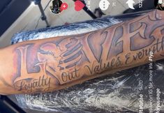 a man's arm with tattoos on it that says, i love my family out values everywhere