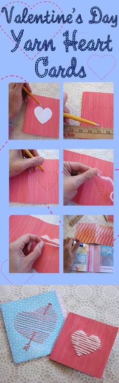 valentine's day yarn heart cards with instructions on how to sew the hearts