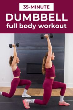 two women doing dumbbell exercises with the text, 35 - minute dumbbell full body workout