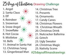 the 25 days of christmas drawing challenge is shown in green and red with snowflakes