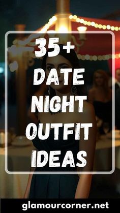 Date Night Outfit Ideas For Women, Drink Night Outfit, Outfits For A Date Night, Dinner Date Outfit Dress, Night Outfits Ideas, Dinner Date Night Outfit, Casual Date Nights, Date Night Outfit Ideas