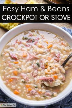 A bowl of ham and bean soup with a ham bone, featuring chunks of ham, white beans, diced carrots, and herbs. The text above reads, Easy HAM & BEANS Crockpot or Stove. Slow Cooker Bean Soup, Navy Beans And Ham, Crock Pot Ham, Casserole Crockpot, Crockpot Potato, Beans Soup, Beans In Crockpot, Slow Cooker Beans, Hearty Soup Recipes