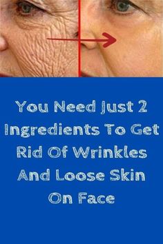 >>CHECK THIS OUT<< Do This Once A Week, And Say Goodbye To The Deep Wrinkles On Your Face Get Rid Of Wrinkles, Wrinkle Remedies, Wrinkle Free Skin, Face Wrinkles, Deep Wrinkles, Loose Skin, Prevent Wrinkles, Youthful Skin