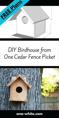 the birdhouse from one cedar fence picket is shown in front of a tree with text overlay