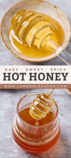 honey in a jar with the words easy sweet - spicy hot honey