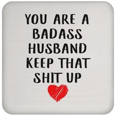 Fathers Day From Wife, Quotes In Love, Love Quotes For Him Boyfriend, Hubby Quotes, Love Quotes For Him Funny, Happy Wife Quotes, Husband Quotes Funny, Funniest Quotes, Quotes Marriage