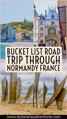 the words bucket list road trip through normandy france