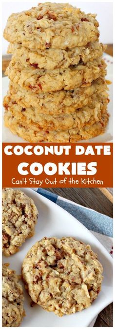 coconut date cookies are stacked on top of each other with the words, can't stay out of this kitchen