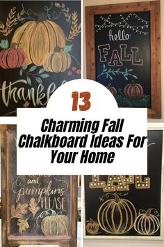 chalkboard ideas for your home with pumpkins and other fall decorations on the wall