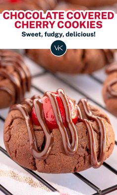 chocolate covered cherry cookies on a cooling rack with text overlay that reads, chocolate covered cherry cookies sweet, fugly, delicious