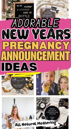 a collage of photos with the words adorable new year's pregnancy announcement ideas