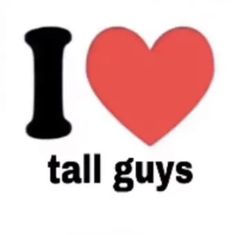 i love tall guys sticker