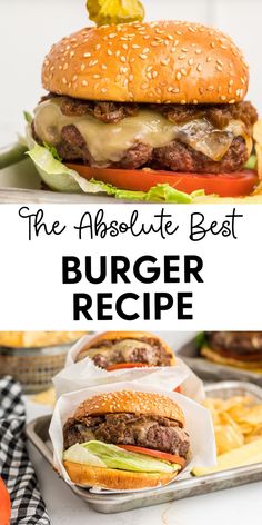 the absolute best burger recipe ever