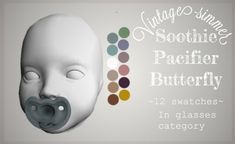 a dummy with a pacifier in it's mouth and the words vintage - smiling sootheer butterfly