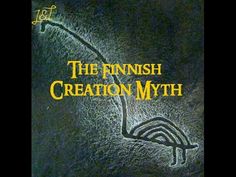 an old book with the title, the finnish creation myth