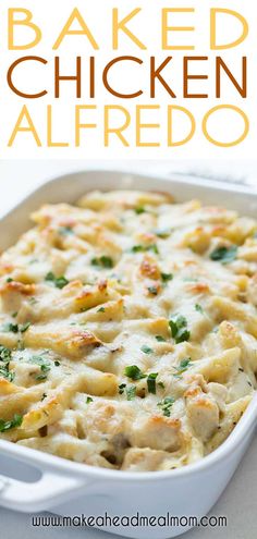 baked chicken alfredo in a white casserole dish