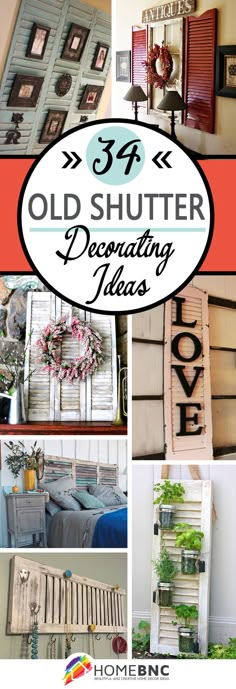 old shutter decorating ideas are great for any room in the house, and it's easy to do