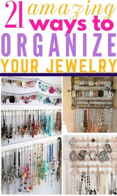 several different ways to organize your jewelry