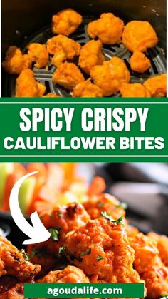 the recipe for spicy crispy cauliflower bites is shown