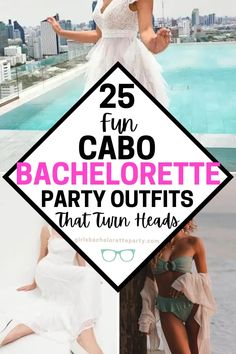 two photos with the words 25 fun cabo bachelor party outfits that turn heads on them