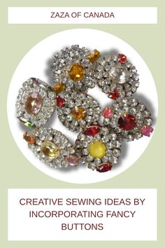 Discover creative sewing ideas by incorporating fancy buttons—rhinestone, vintage, flower-shaped, and glass—to add a unique flair to your projects. #SewingIdeas #FancyButtons #RhinestoneButtons #VintageButtons #FlowerButtons #GlassButtons #SewingProjects #DIYFashion #SewingInspiration #ButtonCrafts Crystal Buttons, Shell Buttons