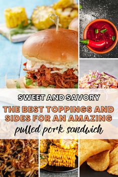 sweet and savory the best toppings and sides for an amazing pulled pork sandwich