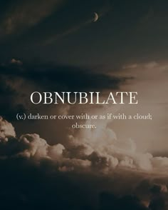 an image of clouds with the words obnubiate above them and below it