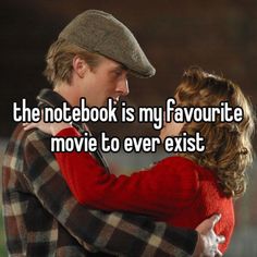 the notebook is my favorite movie to ever exisit and it's so funny