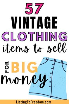 a blue jean skirt with the words, 75 vintage clothing items to sell for money