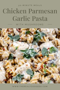 chicken parmesan garlic pasta with mushrooms and herbs