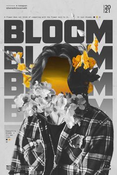 a poster with the words bloom bumm on it and flowers in front of her face