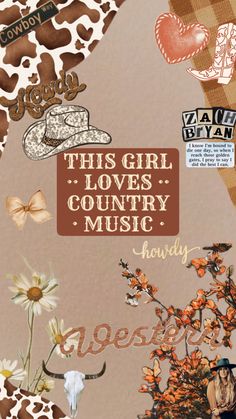 this girl loves country music poster with cow, flowers and hearts in the background is an old western theme