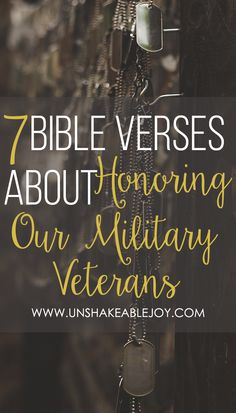 7 Bible Verse about Honoring our Military Veterans. #Christian #ChristianBlog #Faith #HonorMilitary #Godlyperson #GodlyAttitudes Veterans Day Bible Verse, Army Veteran Quotes, Veterans Appreciation Quotes, First Responder Quotes, Veterans Day Quotes Honoring, Veterans Quotes Honoring, List Of Bible Verses, Organized Christmas